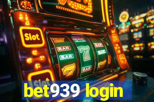 bet939 login